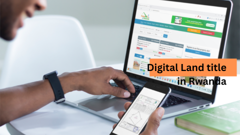 Rwanda has converted over 10 million paper land titles into digital format